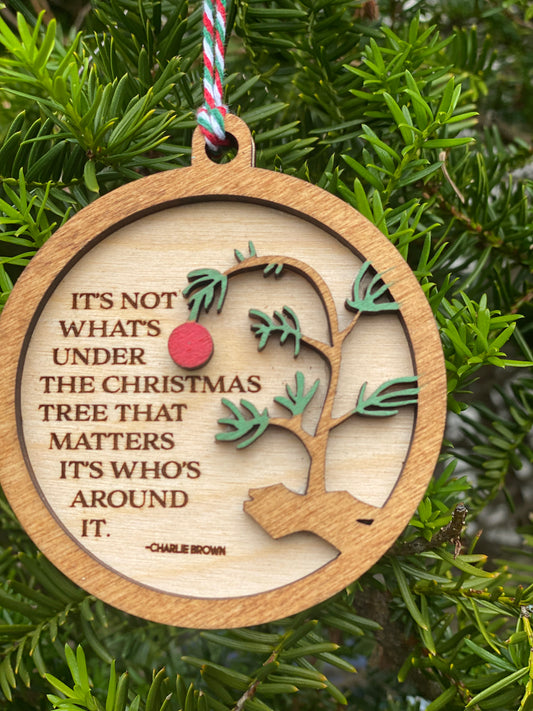 It’s Not What’s Under The Tree Ornament