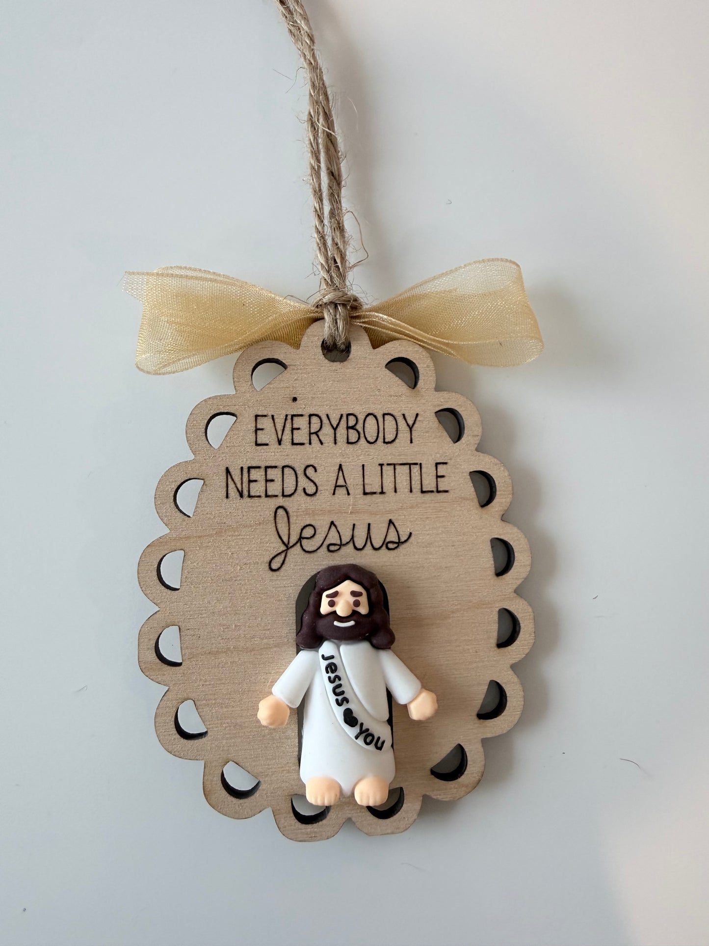 Everybody Needs a Little Jesus Ornament